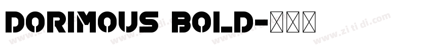 DORIMOUS Bold字体转换